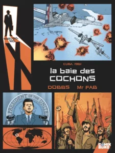 Couverture de Rendez-vous avec X - La baie des cochons