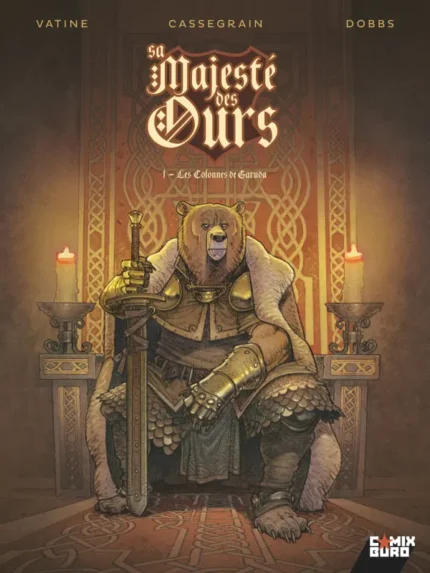 Couverture du tome 1 de sa majesté des ours