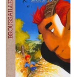 Tirage de luxe Broussaille – Tome 5 – Frank Pé