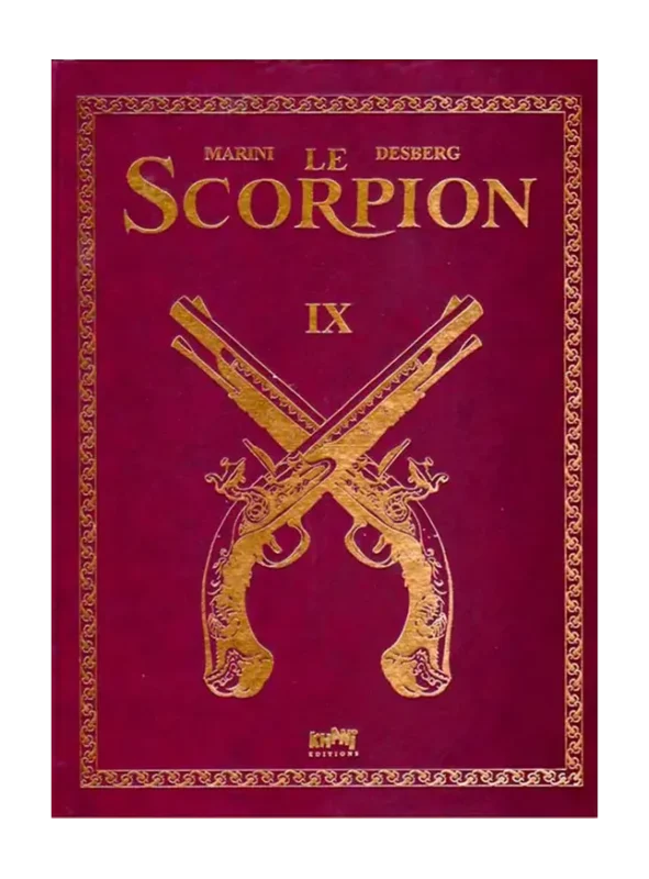 Tirage de luxe Scorpion – Tome 9 - Enrico Marini et Stephen Desberg