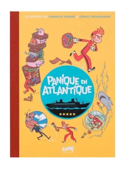 Tirage de luxe Spirou – Panique en Atlantique - Trondheim et Parme